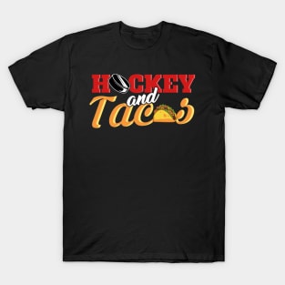 Hockey and tacos T-Shirt